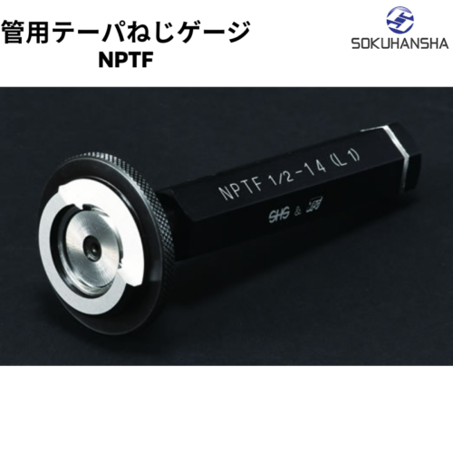 Dưỡng kiểm ren ống côn, tiêu chuẩn NPTF